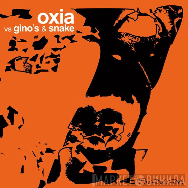 Oxia vs Gino's & Snake Plissken  - Seven