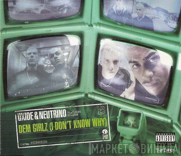 Oxide &amp; Neutrino, Kowdean - Dem Girlz (I Don't Know Why)