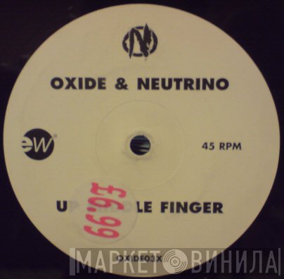 Oxide & Neutrino - Up Middle Finger