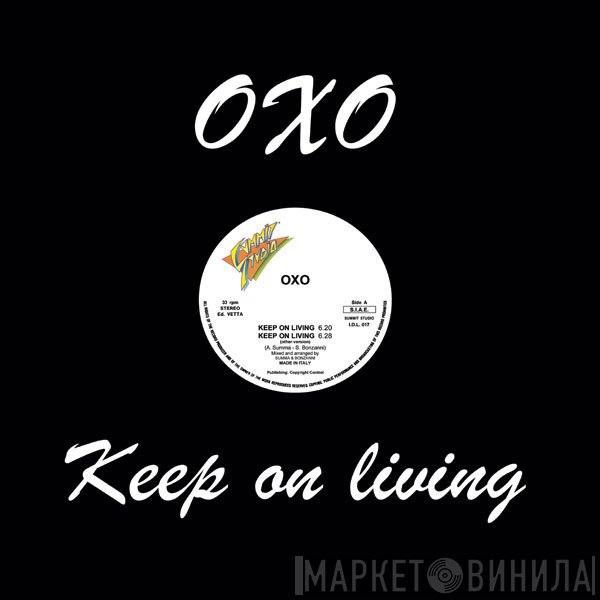 Oxo  - Keep On Living