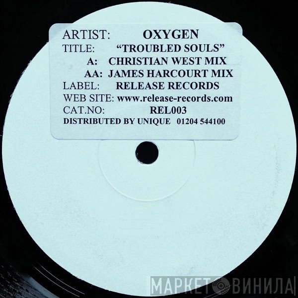 Oxygen  - Troubled Souls