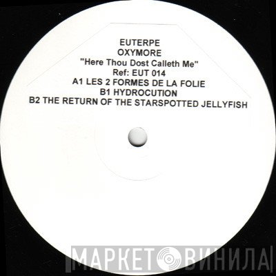 Oxymore - Here Thou Dost Calleth Me