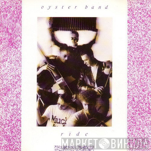 Oysterband  - Ride