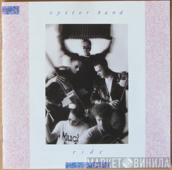 Oysterband  - Ride