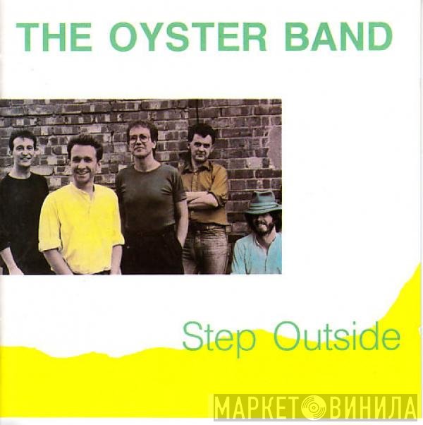 Oysterband  - Step Outside