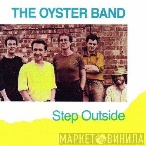 Oysterband  - Step Outside
