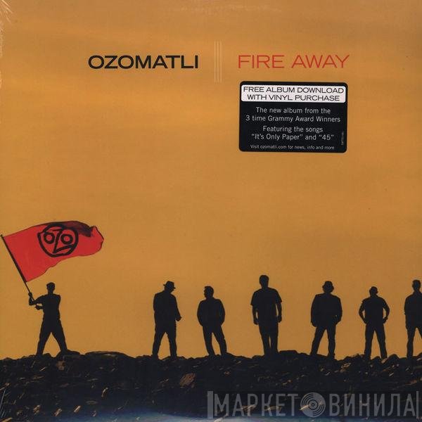 Ozomatli  - Fire Away