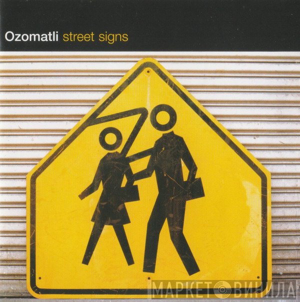 Ozomatli  - Street Signs