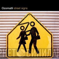 Ozomatli  - Street Signs