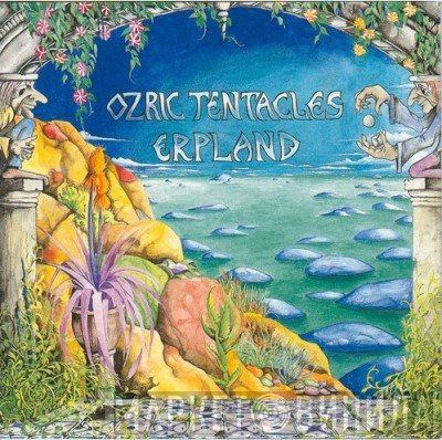 Ozric Tentacles  - Erpland