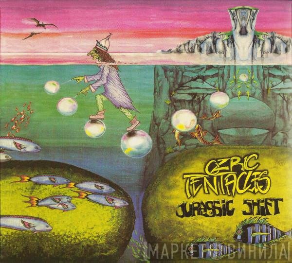 Ozric Tentacles - Jurassic Shift