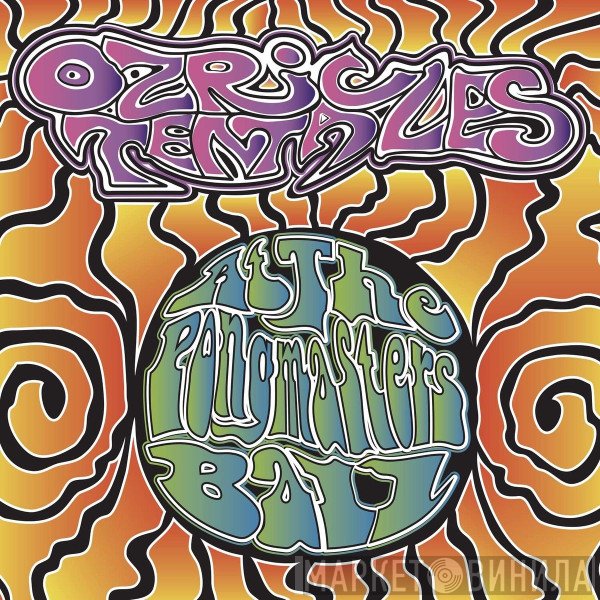 Ozric Tentacles - Live At The Pongmasters Ball