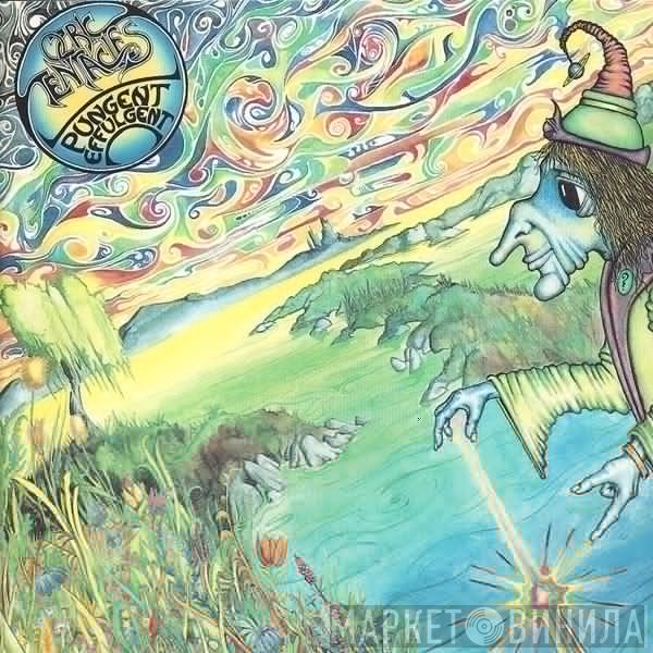 Ozric Tentacles - Pungent Effulgent