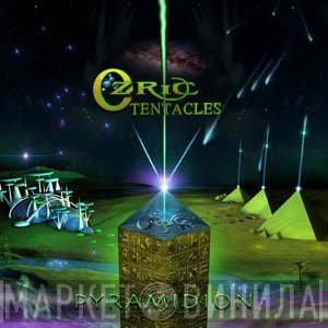Ozric Tentacles  - Pyramidion