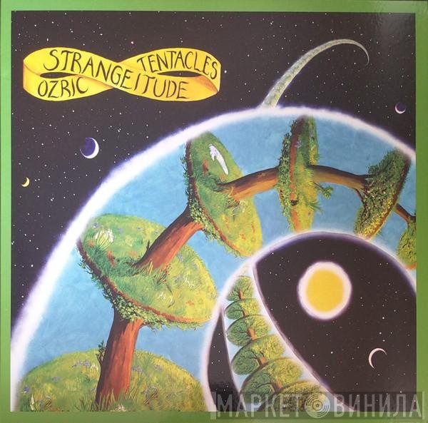 Ozric Tentacles  - Strangeitude