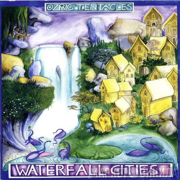 Ozric Tentacles  - Waterfall Cities