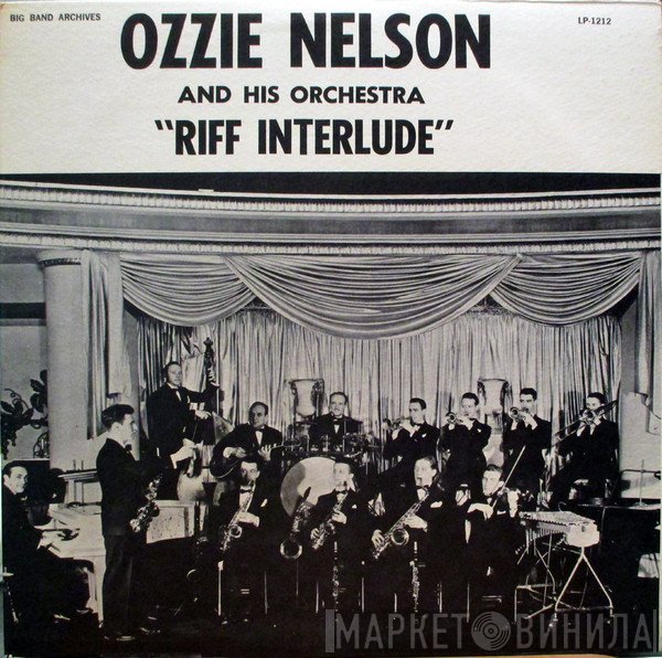 Ozzie Nelson And His Orchestra - Riff Interlude