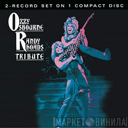 Ozzy Osbourne / Randy Rhoads  - Randy Rhoads Tribute