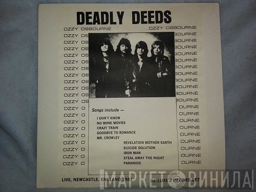 Ozzy Osbourne  - Deadly Deeds