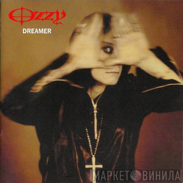 Ozzy Osbourne  - Dreamer