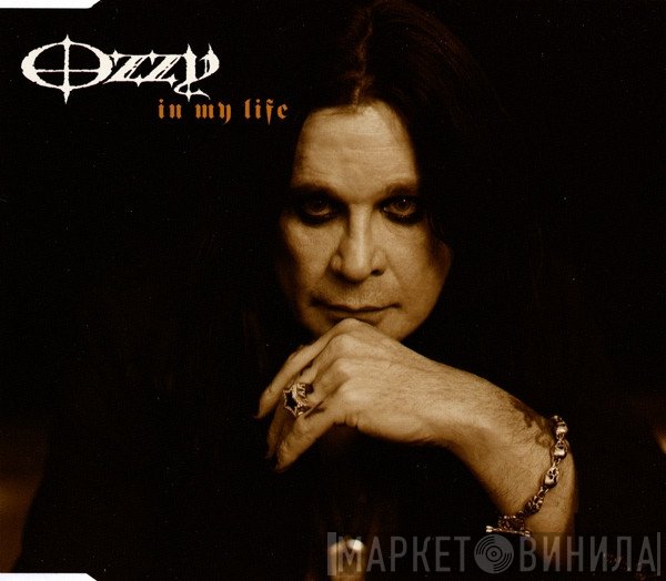 Ozzy Osbourne  - In My Life