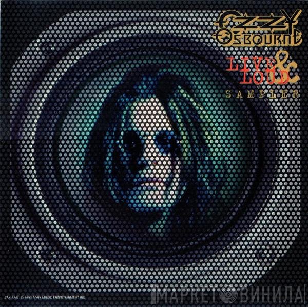 Ozzy Osbourne  - Live & Loud Sampler