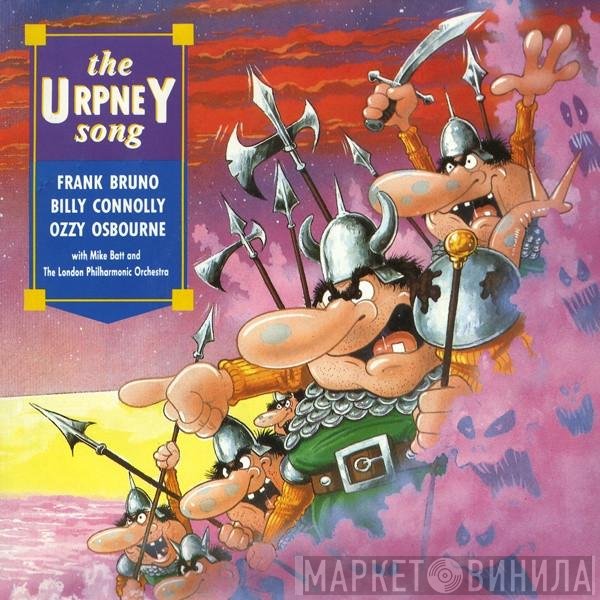 Ozzy Osbourne, Mike Batt, The London Philharmonic Orchestra, Billy Connolly, Frank Bruno  - The Urpney Song