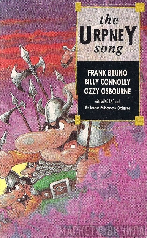 Ozzy Osbourne, Mike Batt, The London Philharmonic Orchestra, Billy Connolly, Frank Bruno  - The Urpney Song
