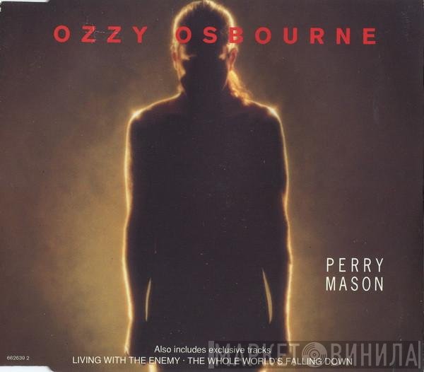 Ozzy Osbourne  - Perry Mason