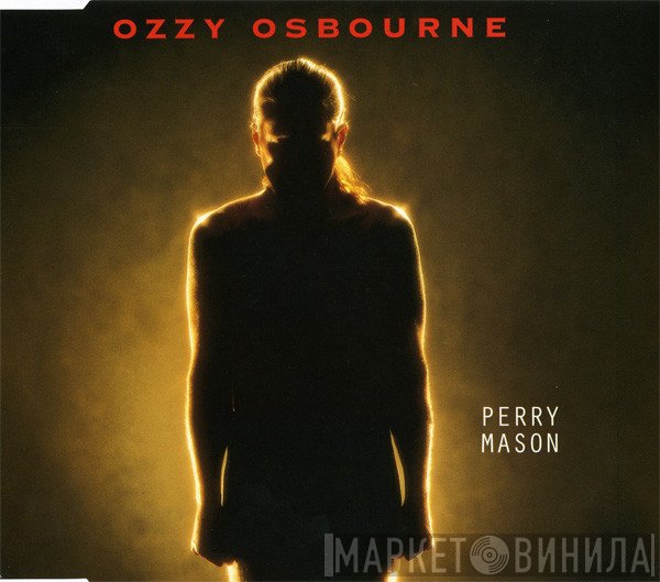 Ozzy Osbourne  - Perry Mason