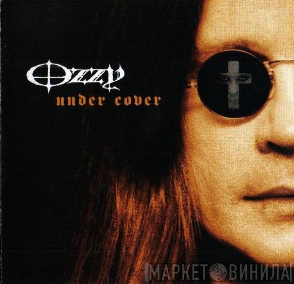 Ozzy Osbourne  - Under Cover