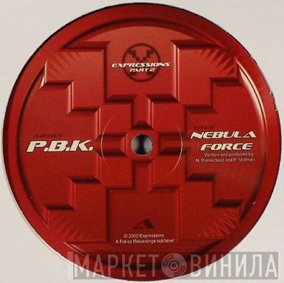 P.B.K. - Nebula Force / Reflections