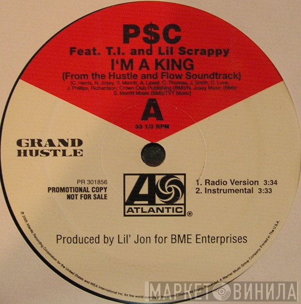 P$C, T.I., Lil' Scrappy - I'm A King