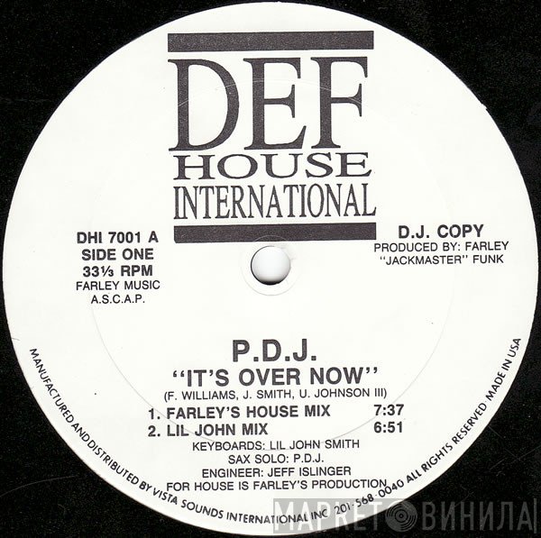 P.D.J. - It's Over Now