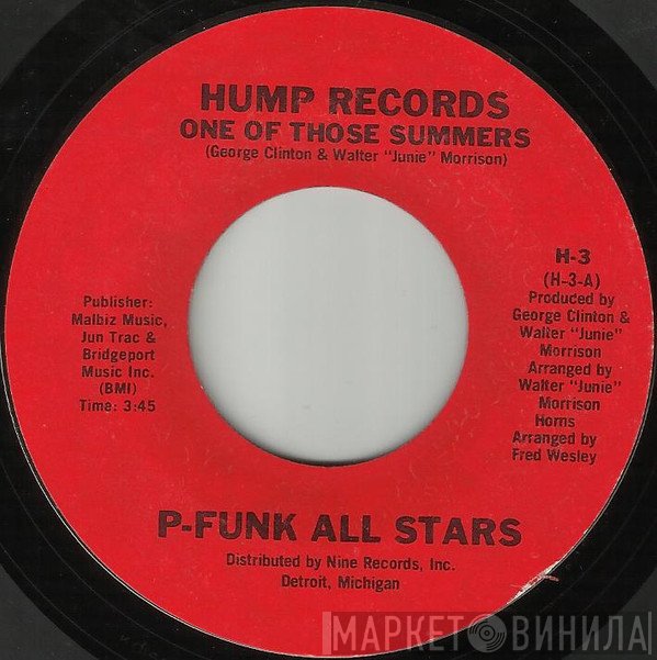 P-Funk All Stars - One Of Those Summers / It's Too Funky In Here