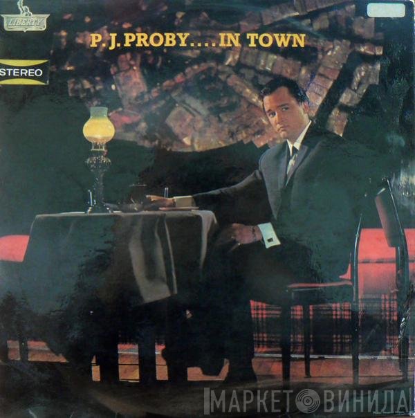 P.J. Proby  - .....In Town