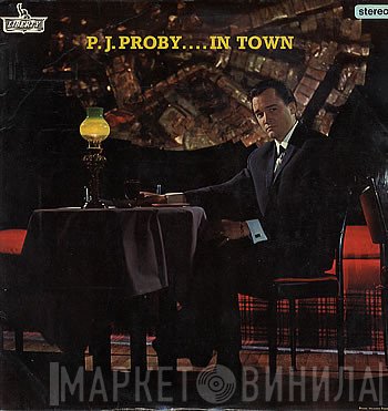 P.J. Proby  - .....In Town
