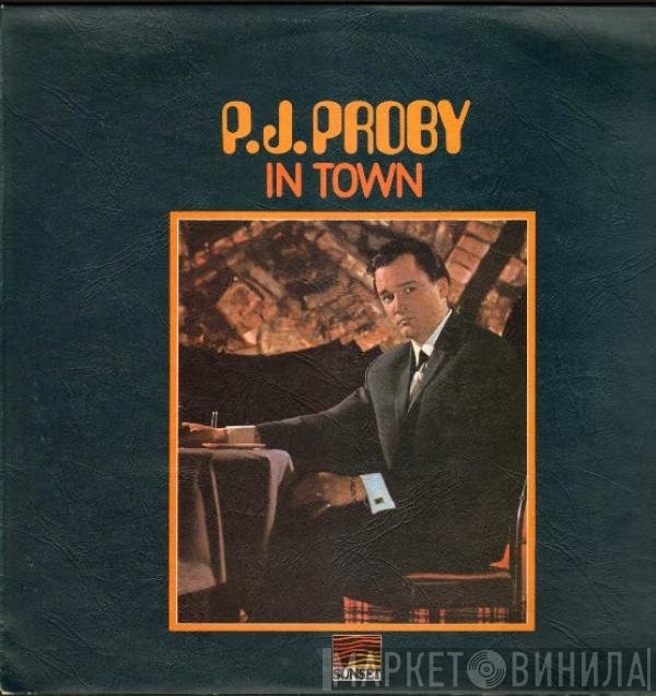 P.J. Proby - In Town