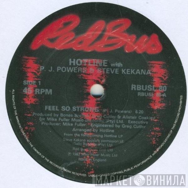 P.J. Powers, Hotline , Steve Kekana - Feel So Strong