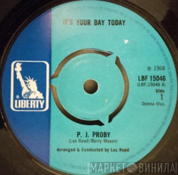 P.J. Proby - It's Your Day Today