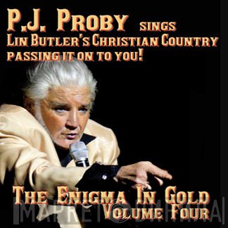 P.J. Proby  - The Enigma In Gold Volume 4