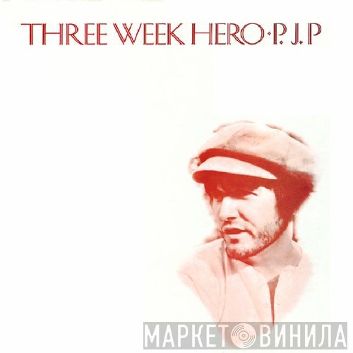 P.J. Proby  - Three Week Hero