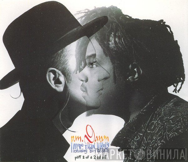 P.M. Dawn, Boy George - More Than Likely