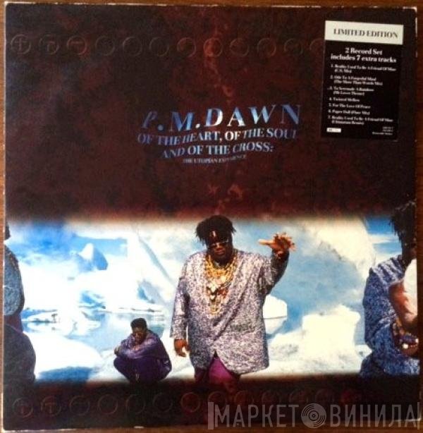 P.M. Dawn - Of The Heart, Of The Soul And Of The Cross: The Utopian Experience