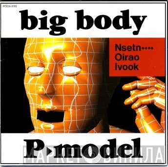 P-Model  - Big Body