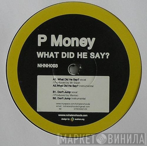 P Money - What Did He Say?