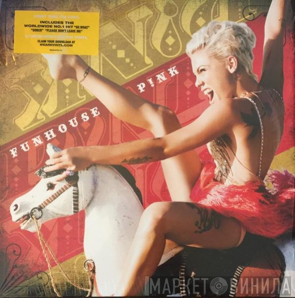 P!NK  - Funhouse