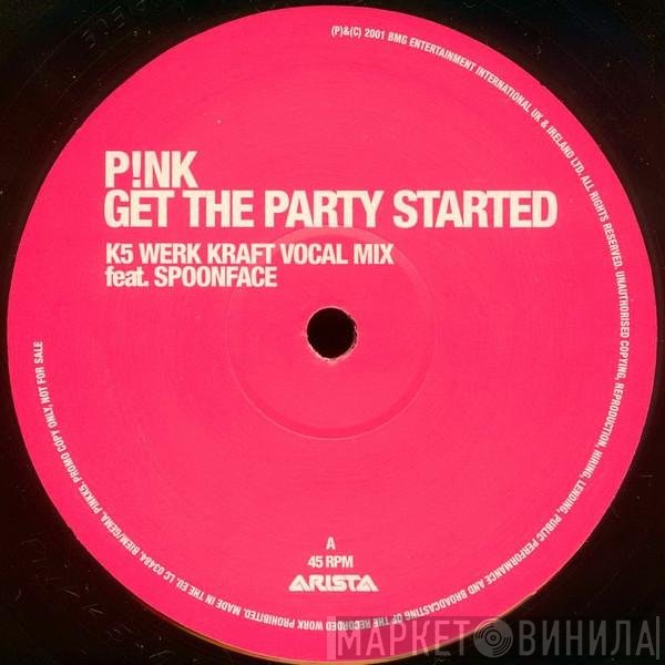 P!NK - Get The Party Started