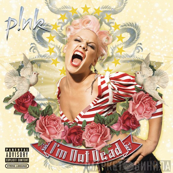 P!NK  - I'm Not Dead