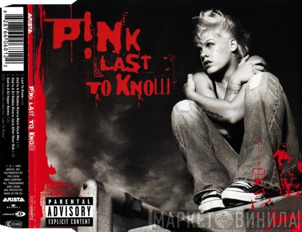 P!NK  - Last To Know
